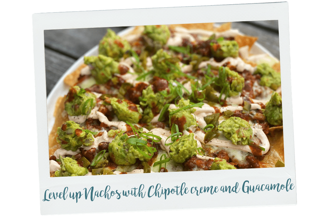 Pepper & Me Level up Nachos with Chipotle creme and Guacamole